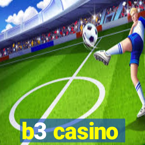 b3 casino